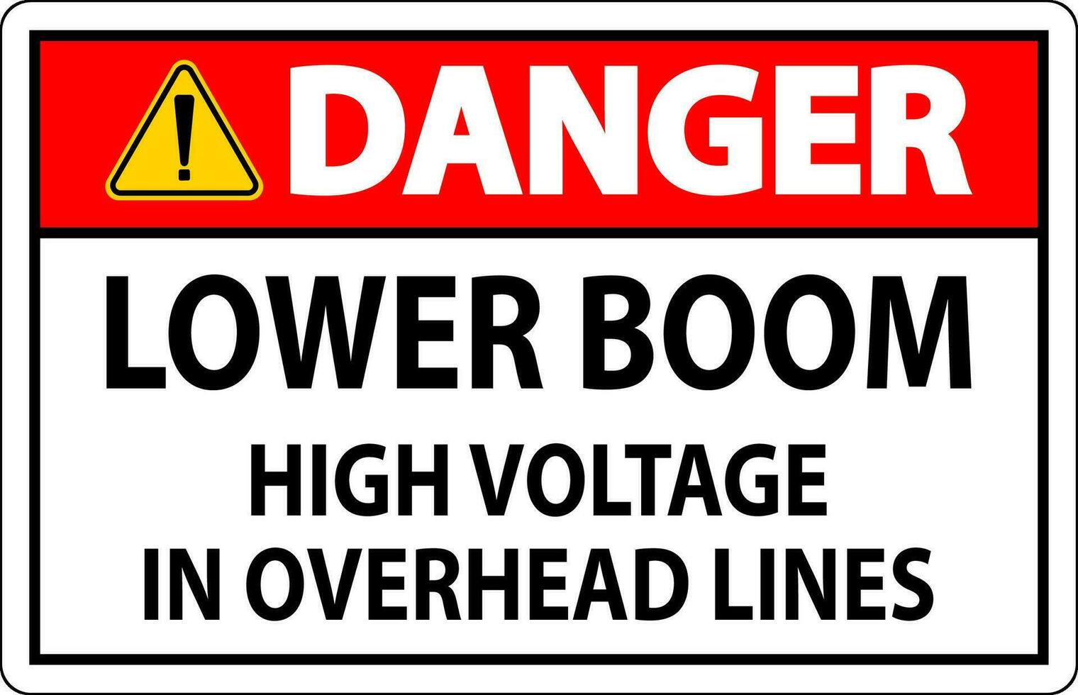 elétrico segurança placa Perigo - mais baixo estrondo Alto Voltagem dentro a sobrecarga linhas vetor