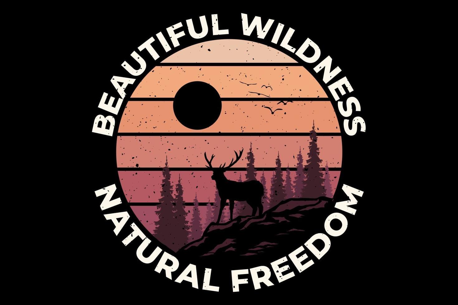 t-shirt wildness natural freedom pine beautiful vetor