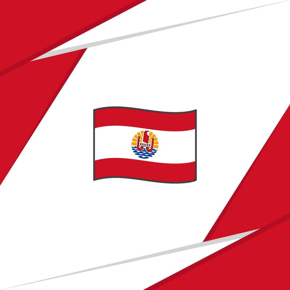francês Polinésia bandeira abstrato fundo Projeto modelo. francês Polinésia independência dia bandeira social meios de comunicação publicar. francês Polinésia vetor