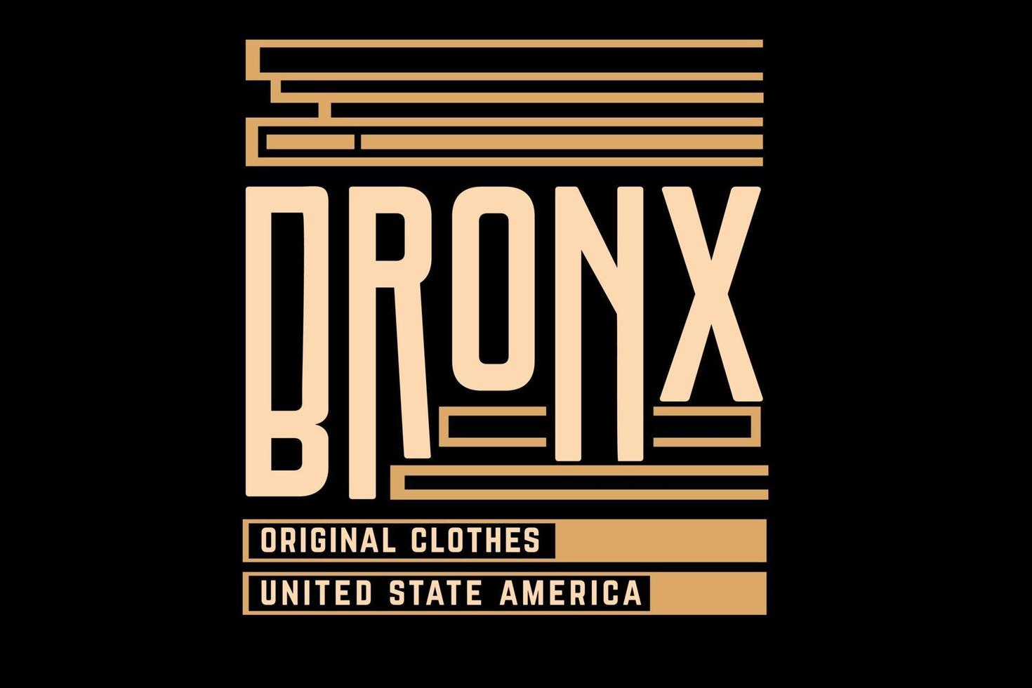 design tipografia de roupas originais bronx vetor