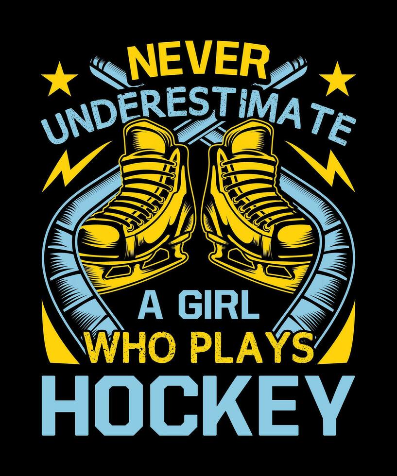 Nunca subestimar uma menina quem tocam hóquei esporte amor meninas camiseta Projeto vetor