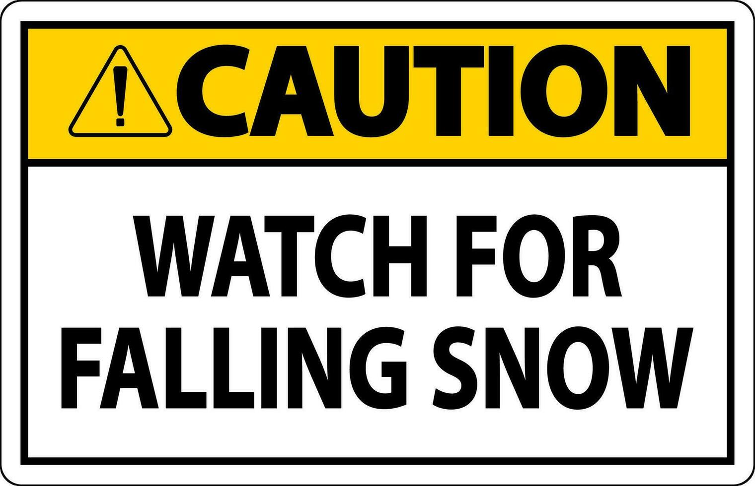 Cuidado placa Assistir para queda neve vetor