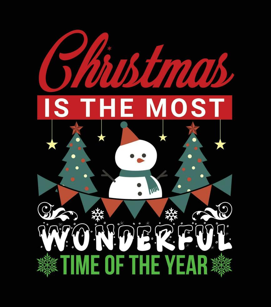Natal é a a maioria Maravilhoso Tempo do a ano, Natal camiseta, bandeira Projeto vetor