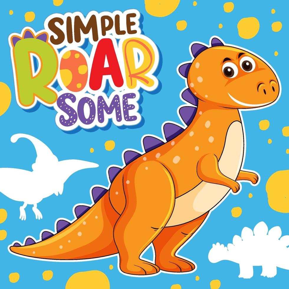 personagem de dinossauro fofo com design de fonte para palavra simples rugido alguns vetor