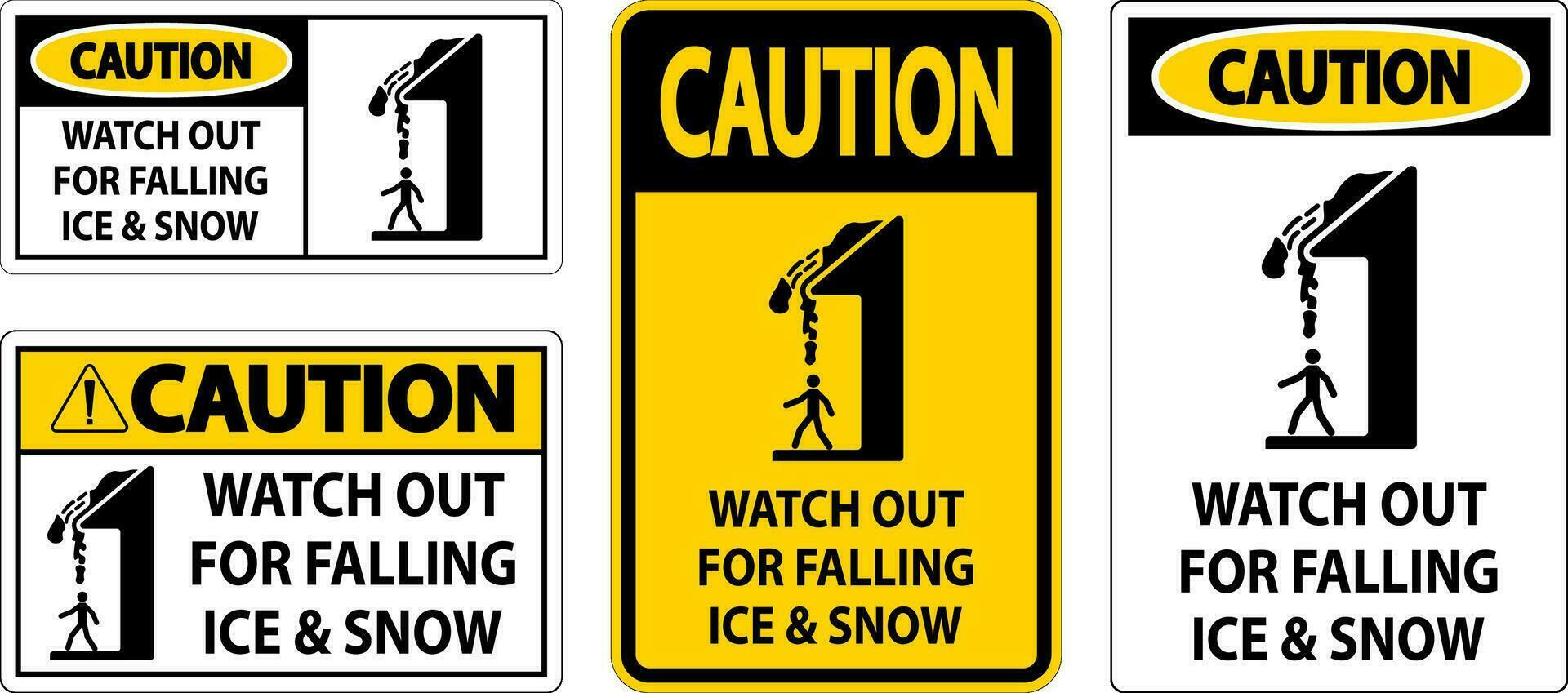 Cuidado placa Assistir Fora para queda gelo e neve vetor