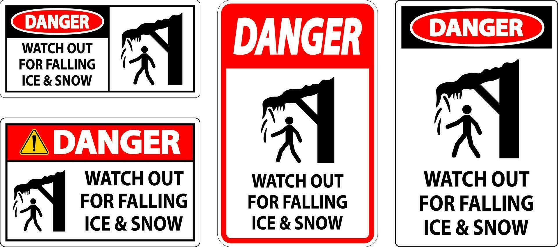 Perigo placa Assistir Fora para queda gelo e neve vetor