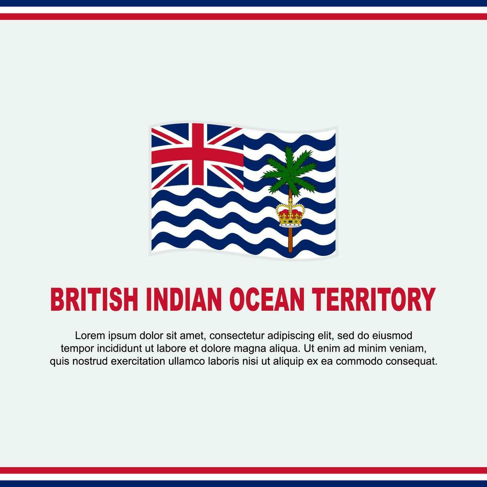 britânico indiano oceano território bandeira fundo Projeto modelo. independência dia bandeira social meios de comunicação publicar. Projeto vetor