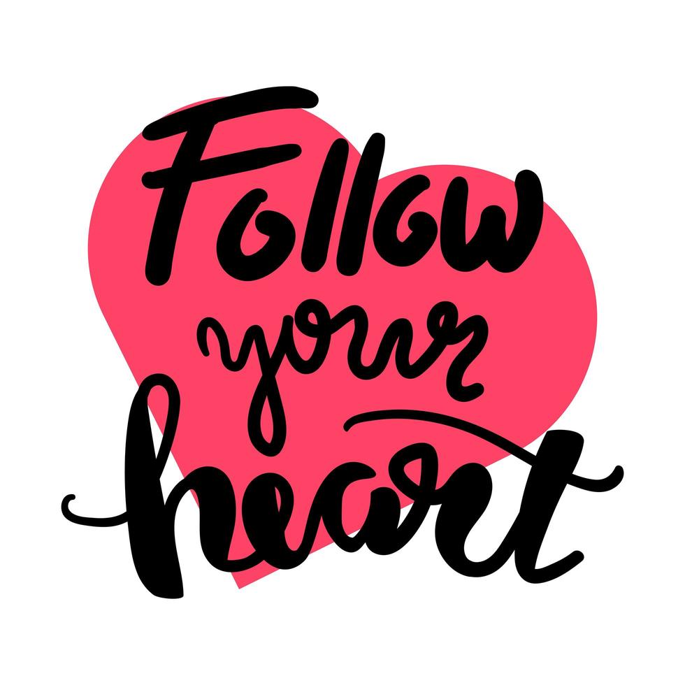 Siga seu coração vetor