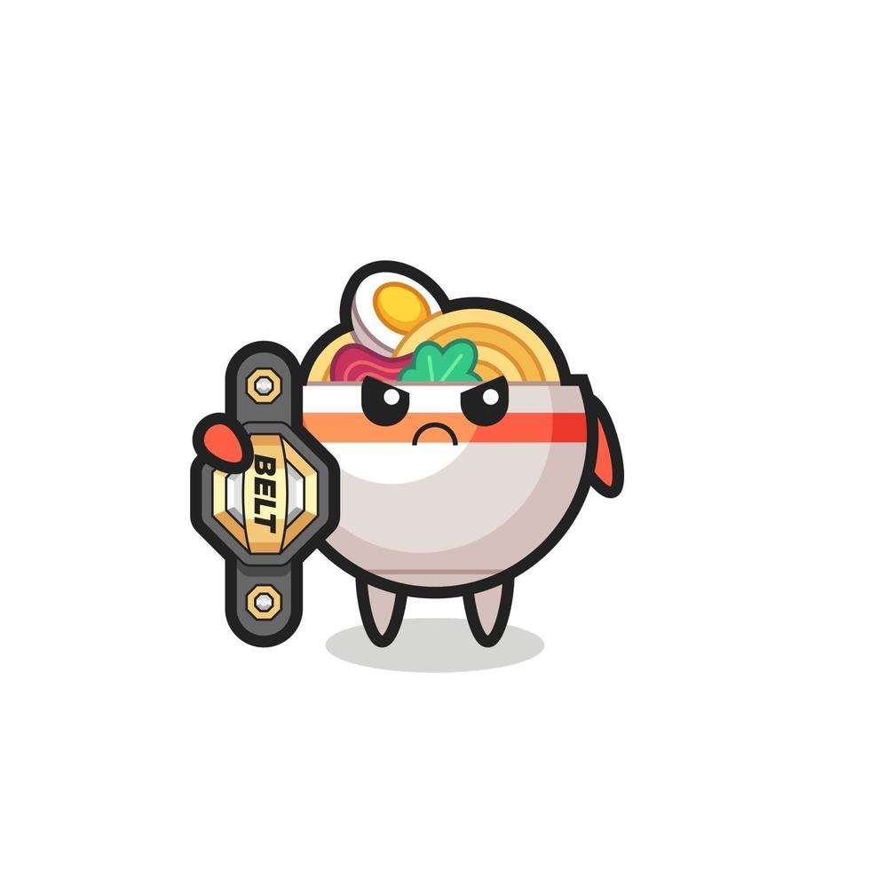 personagem mascote do noodle bowl como um lutador de mma com o cinto de campeão vetor