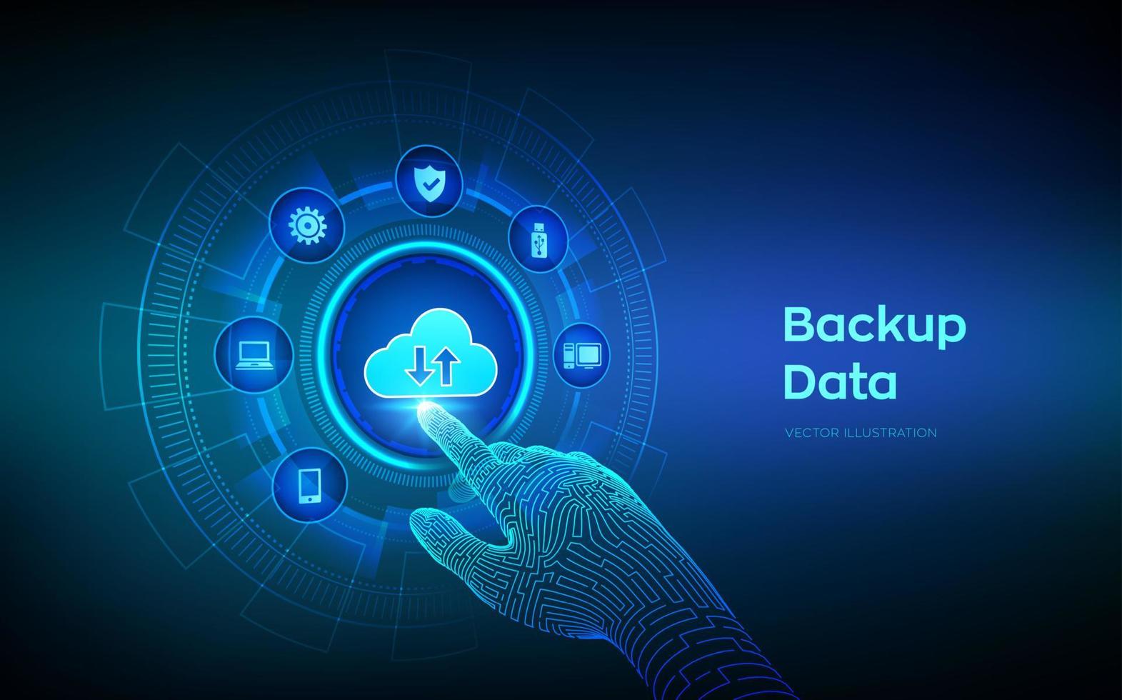 dados de armazenamento de backup. backup de nuvem on-line de dados de negócios. conceito de negócio de tecnologia de internet. conexão online. base de dados. interface digital tocante de mão robótica. ilustração vetorial. vetor