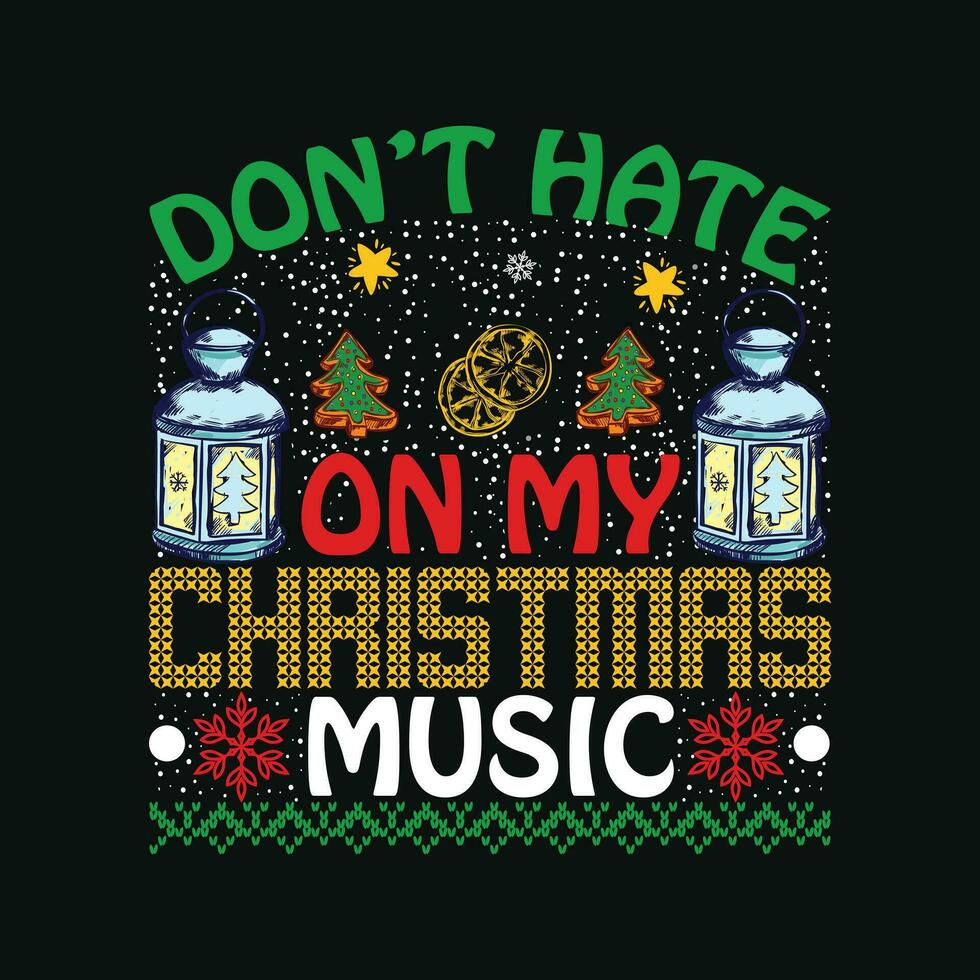 Natal conjunto não ódio em meu Natal música vetor