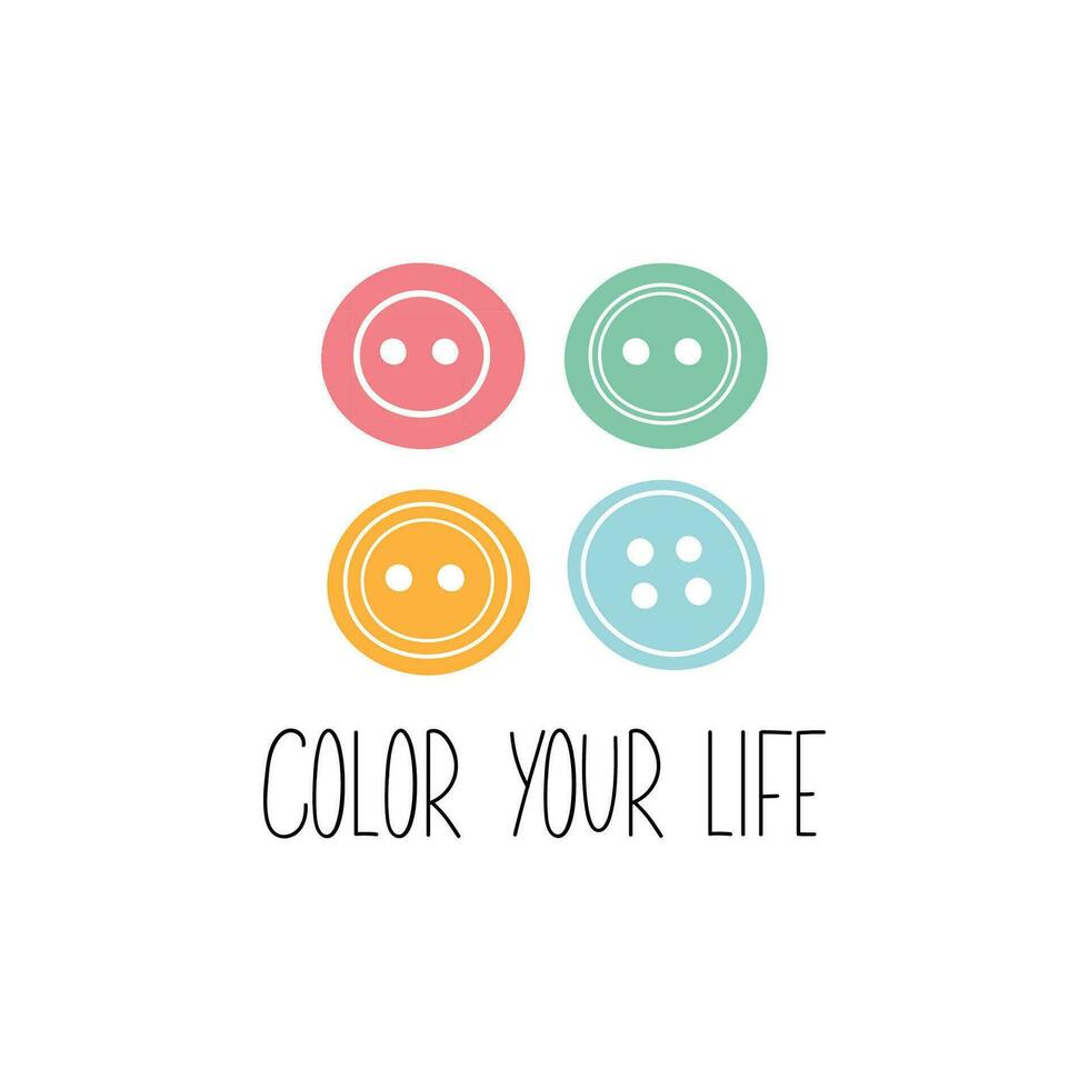 motivacional cartão com colorida botões e inspirado citar. cor seu vida. vetor