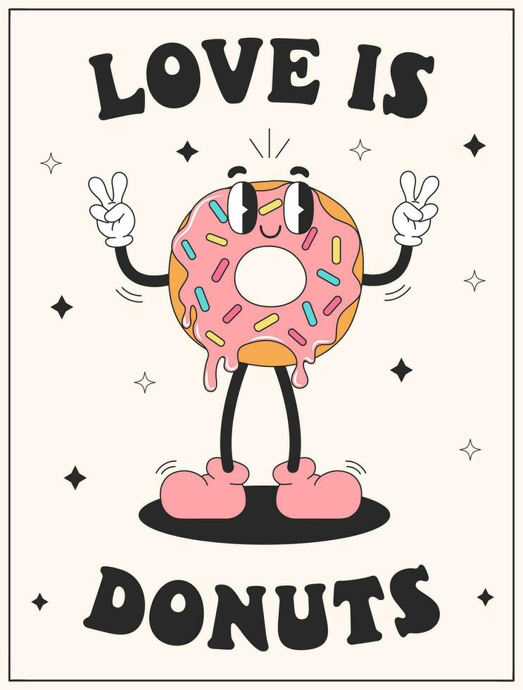 vetor desenho animado retro mascote do rosquinha. letras amor é rosquinhas. vintage estilo anos 70, anos 60, decada de 50 personagem. groovy poster para padaria e restaurantes.