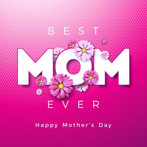 Feliz dia das mães cartão design com flor e melhor mãe sempre tipográficas elementos vetor
