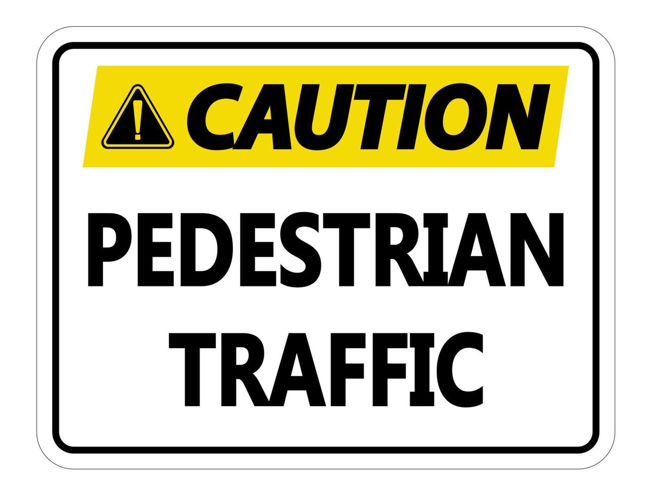 sinal de trânsito de pedestres cuidado em fundo branco vetor