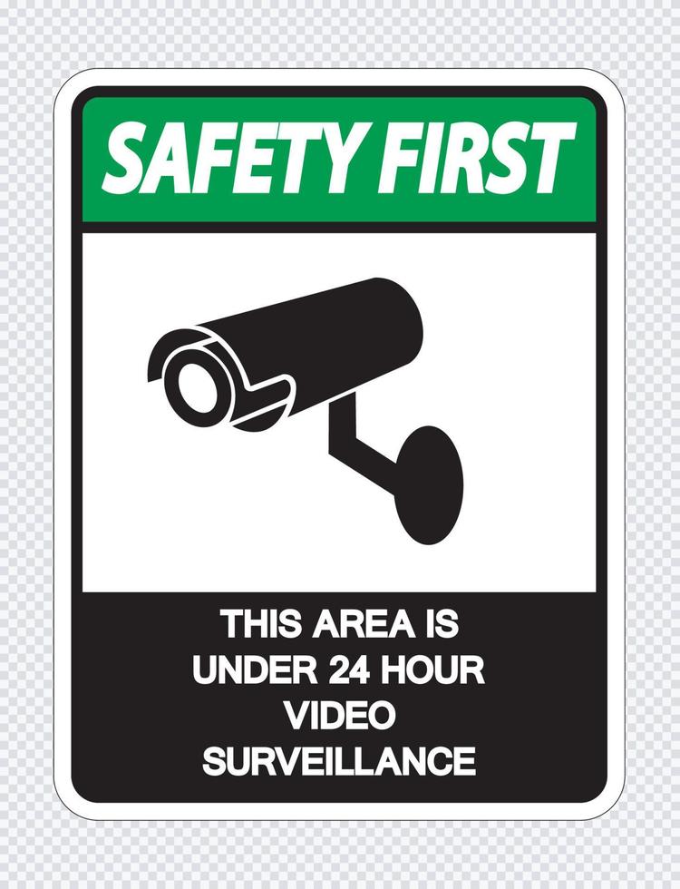 segurança em primeiro lugar, esta área está sob sinal de vigilância por vídeo 24 horas em fundo transparente vetor