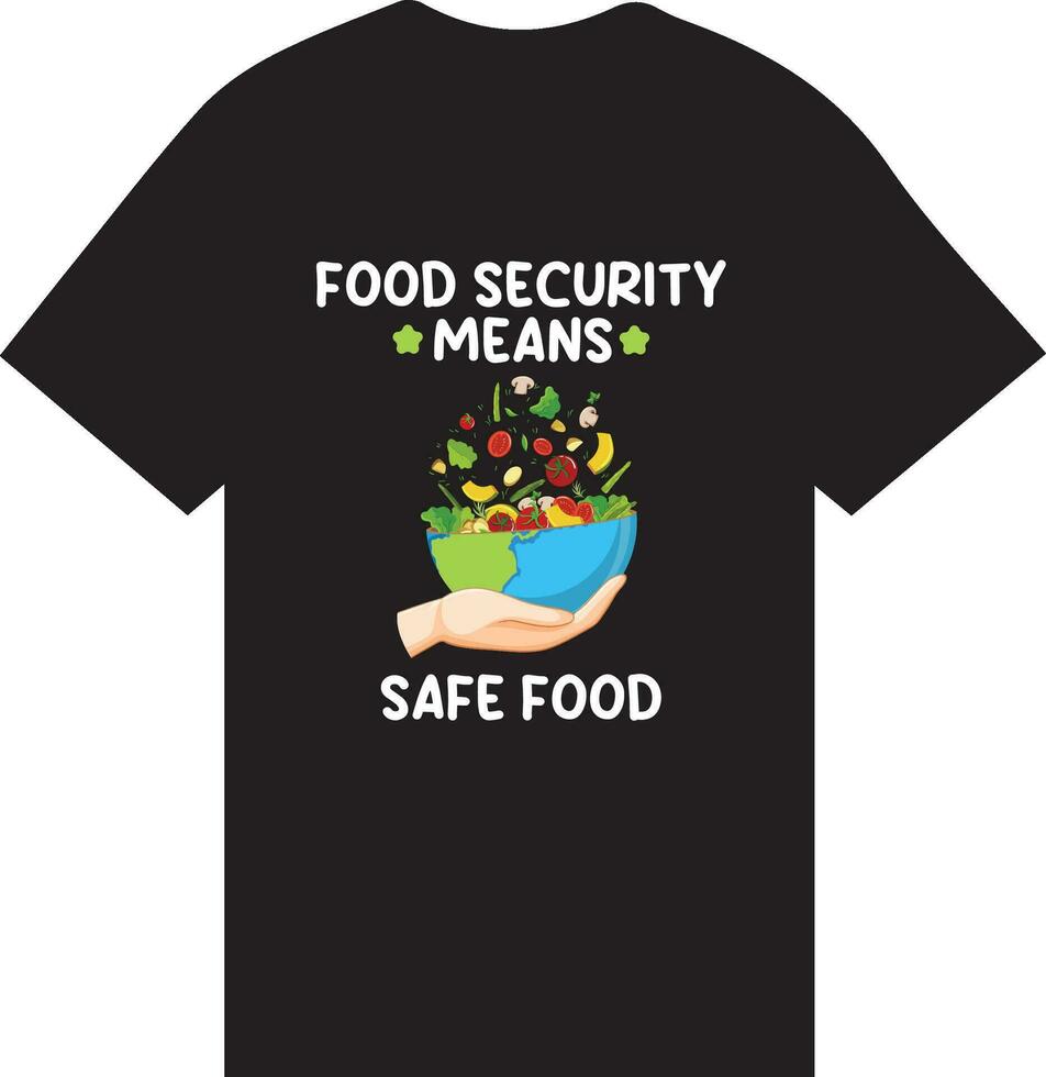 Comida segurança significa seguro Comida t camisa Projeto vetor