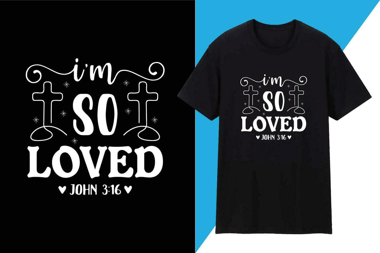 Eu sou tão amado. John 3.16 t camisa Projeto vetor