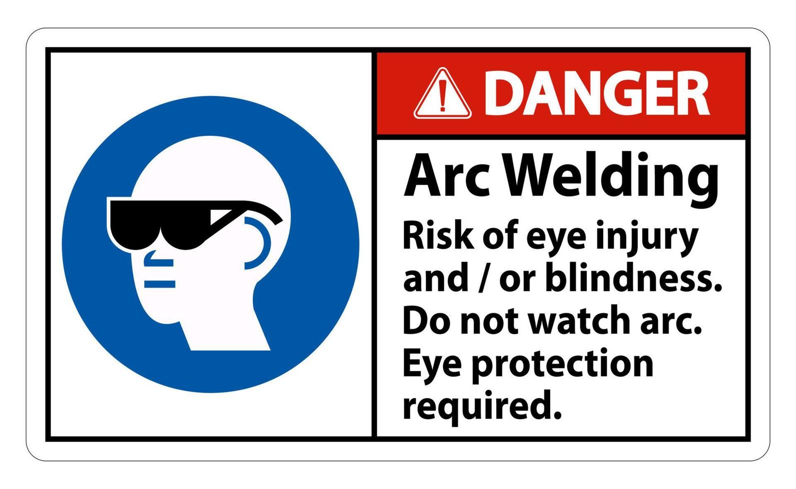 sinal de perigo soldagem a arco risco de lesão ocular e / ou cegueira, não observe o arco, proteção ocular necessária vetor