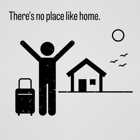 Não há lugar como o lar. vetor