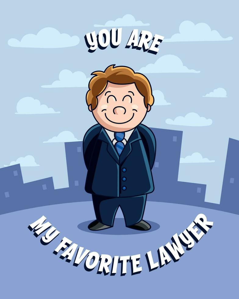 feliz advogado com mensagem você estão meu favorito advogado, desenho animado ilustração com cidade fundo, vetor Projeto