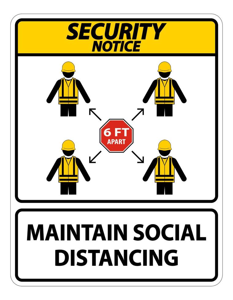 aviso de segurança mantém o distanciamento social, sinal de ficar a 6 pés de distância, sinal de coronavírus covid-19 isolado em fundo branco, ilustração vetorial eps.10 vetor