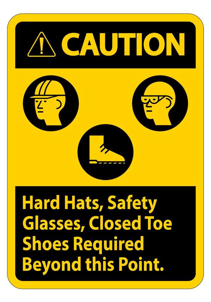 sinal de advertência capacetes, óculos de segurança, sapatos de bico fechado necessários além deste ponto vetor