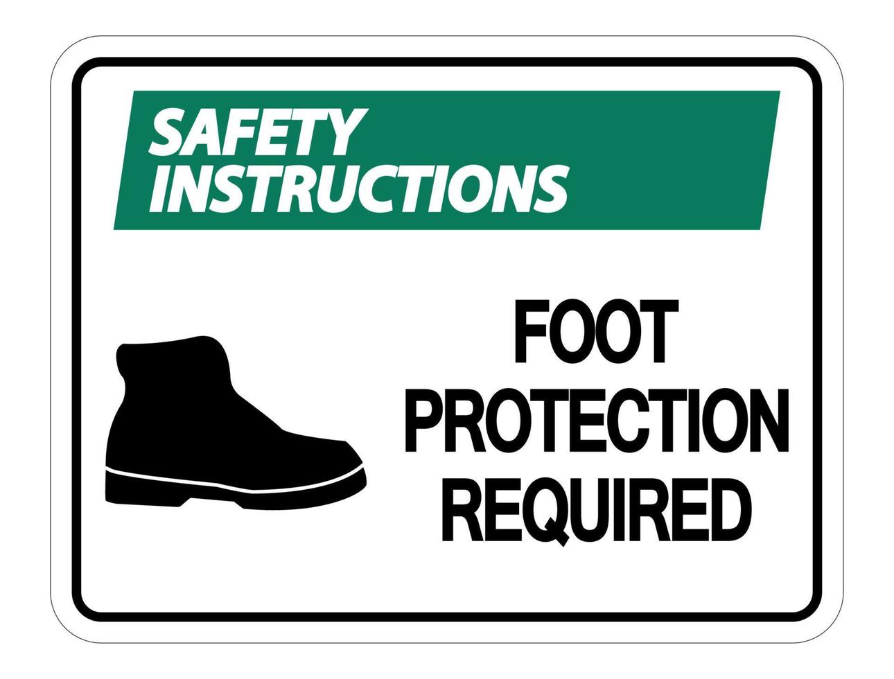 instruções de segurança proteção para os pés necessária placa de parede em fundo branco vetor