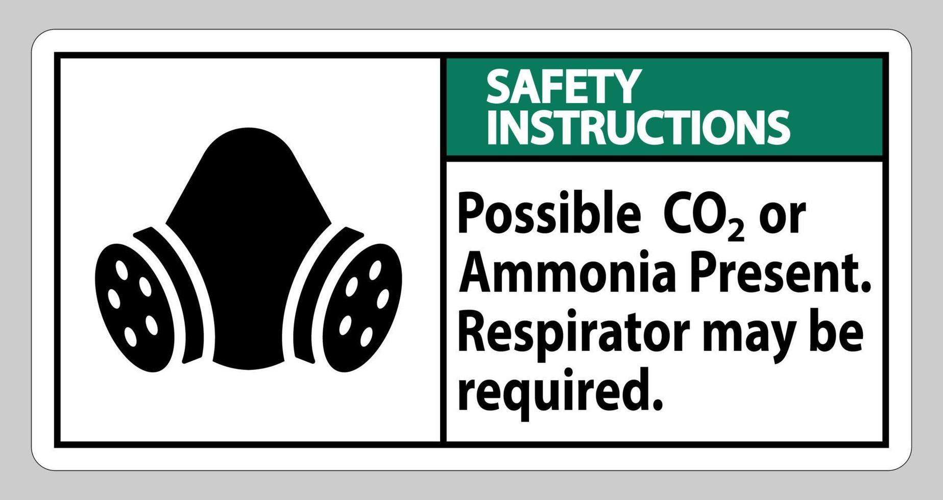 instruções de segurança sinal ppe possível co2 ou amônia presente, respirador pode ser necessário vetor