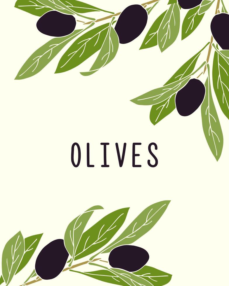 fundo bandeira Projeto com Oliva produtos. Oliva ramo dentro simples feito à mão estilo com Sombrio frutas. vetor