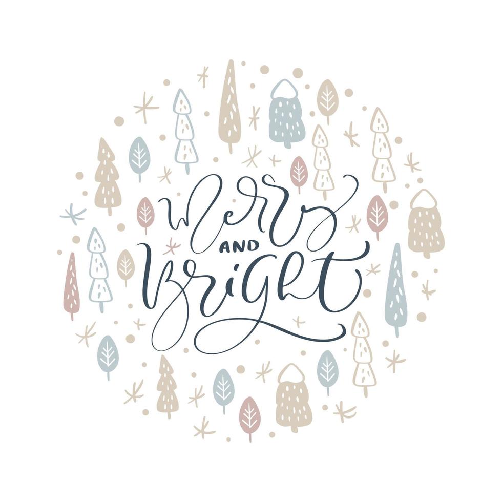 feliz e brilhante vetor caligráfico lettering texto de Natal e forma redonda elementos escandinavos de natal doodle. composição para cartão de felicitações de férias de inverno