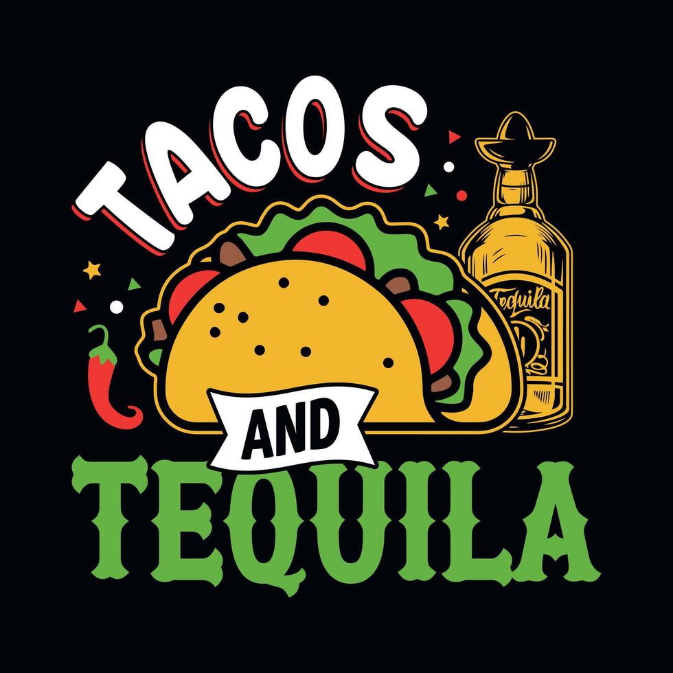 tacos e tequila - cinco de maionese tipografia t camisa, vetor, e impressão modelo vetor