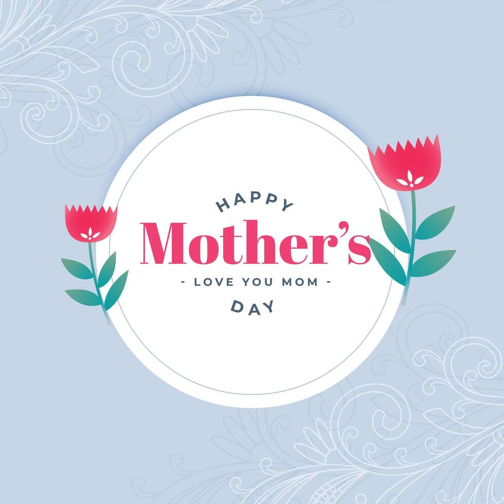 feliz dia das mães design de cartão de flores vetor