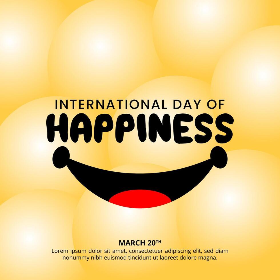 internacional dia do felicidade fundo com uma sorrir boca e amarelo bolas vetor