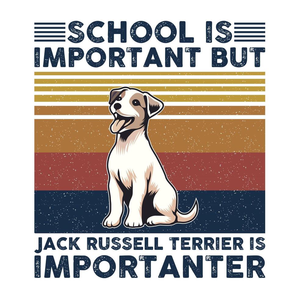 escola é importante mas jack russell terrier é importante tipografia camiseta Projeto vetor