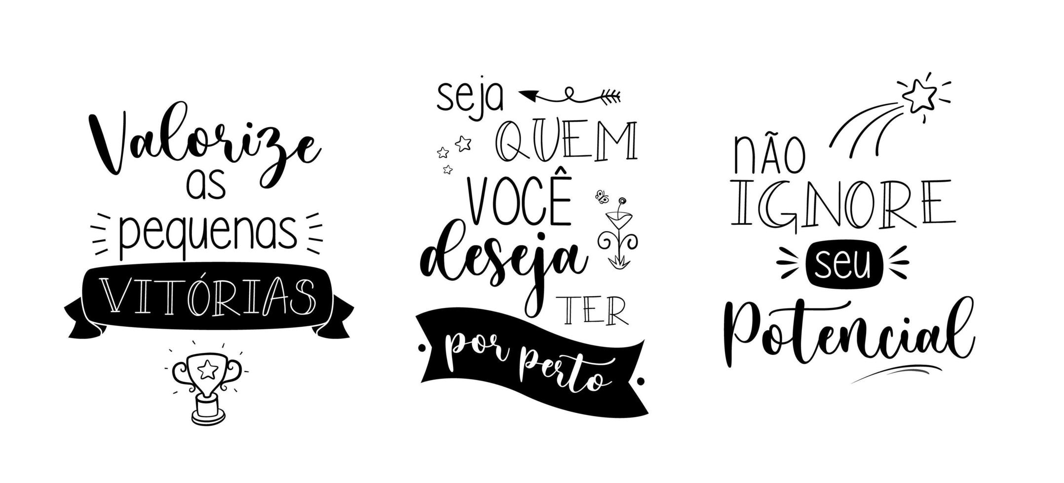 três letras inspiradoras do português brasileiro. tradução - valorize pequenas vitórias - seja quem você quer que esteja por perto - não ignore o seu potencial vetor