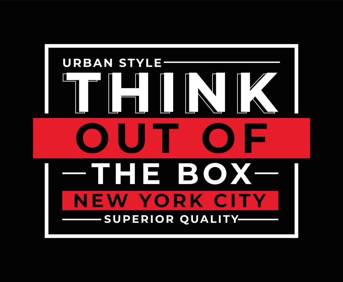 pense out of the box tipografia vector design de t-shirt