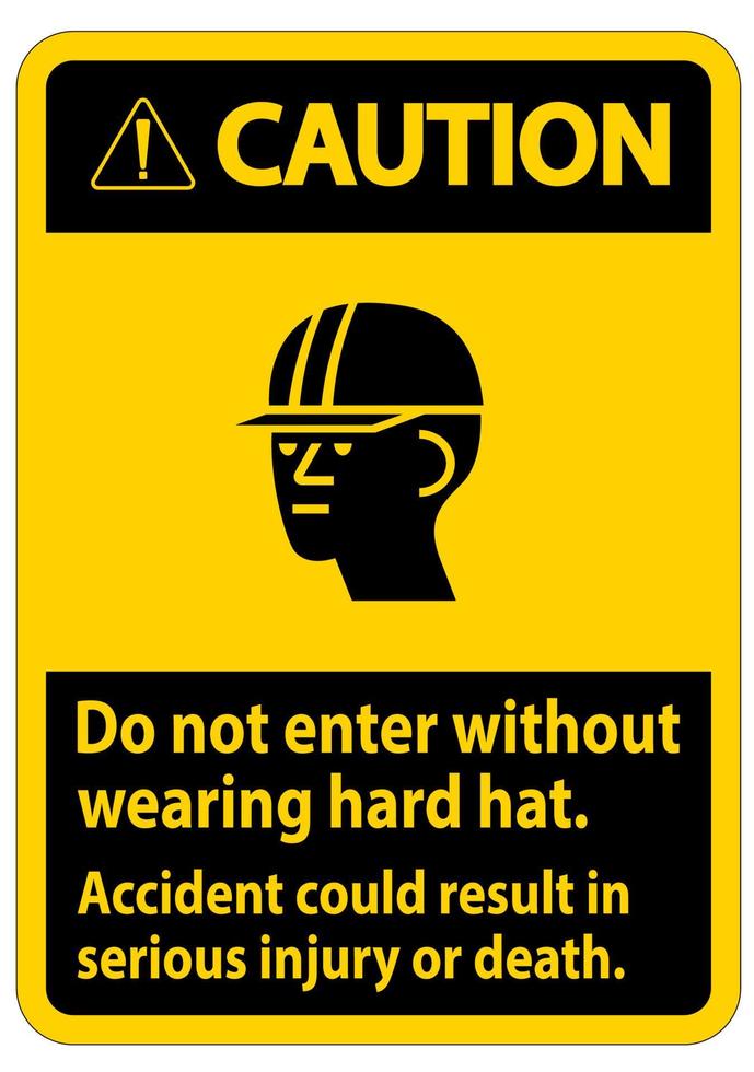 sinal de aviso não entre sem usar capacete, o acidente pode resultar em ferimentos graves ou morte vetor