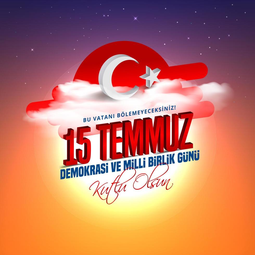 Feriado turco demokrasi ve milli birlik gunu 15 temmuz tradução do turco a  democracia e o dia da unidade nacional da turquia, veteranos e mártires do  feriado de 15 de julho vector