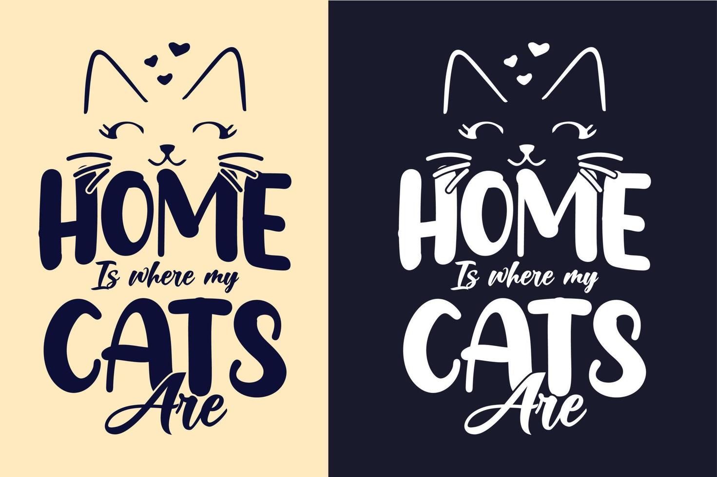 casa é onde meus gatos estão tipografia lettering gato camisetas design citações para camisetas e mercadorias vetor