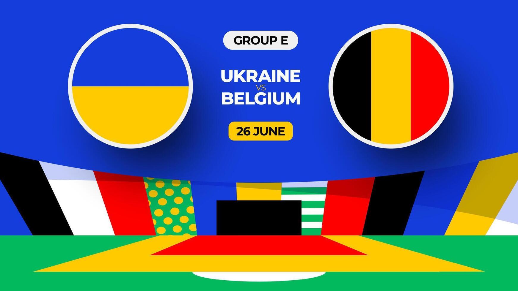 Ucrânia vs Bélgica futebol 2024 Combine contra. 2024 grupo etapa campeonato Combine versus equipes introdução esporte fundo, campeonato concorrência vetor