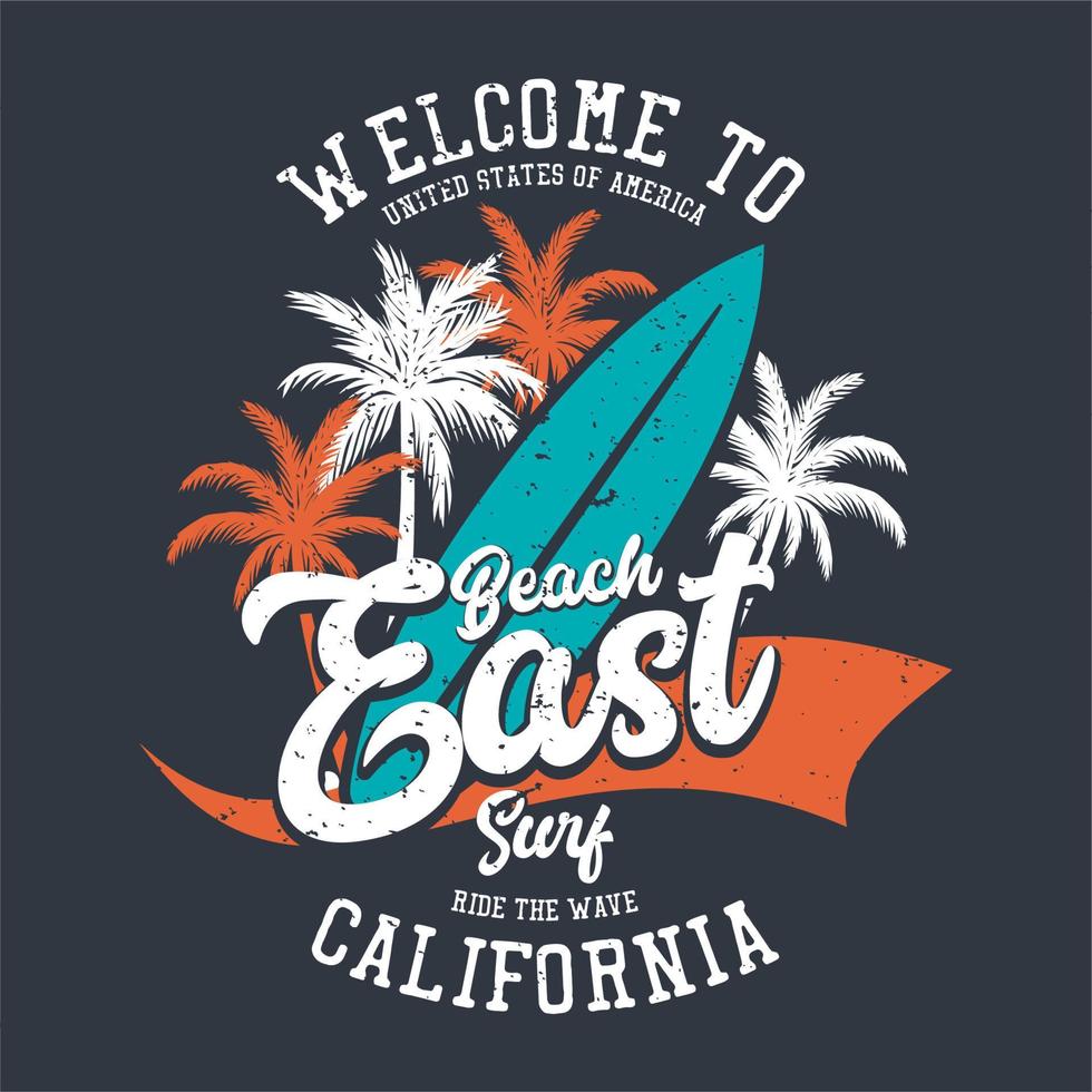 design de camiseta bem-vindo ao east beach surf surfar na onda califórnia com prancha de surfe e silhueta de palmeira ilustração vintage vetor