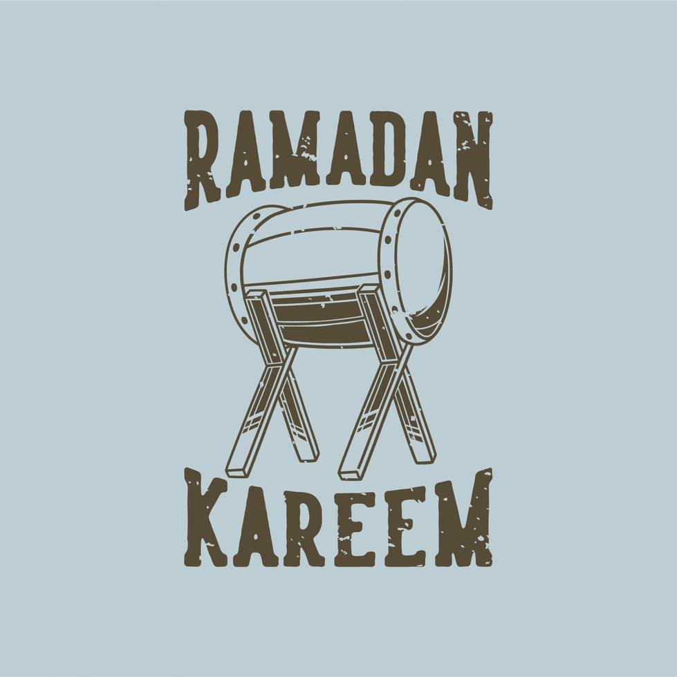 slogan vintage tipografia ramadan kareem for t shit design vetor