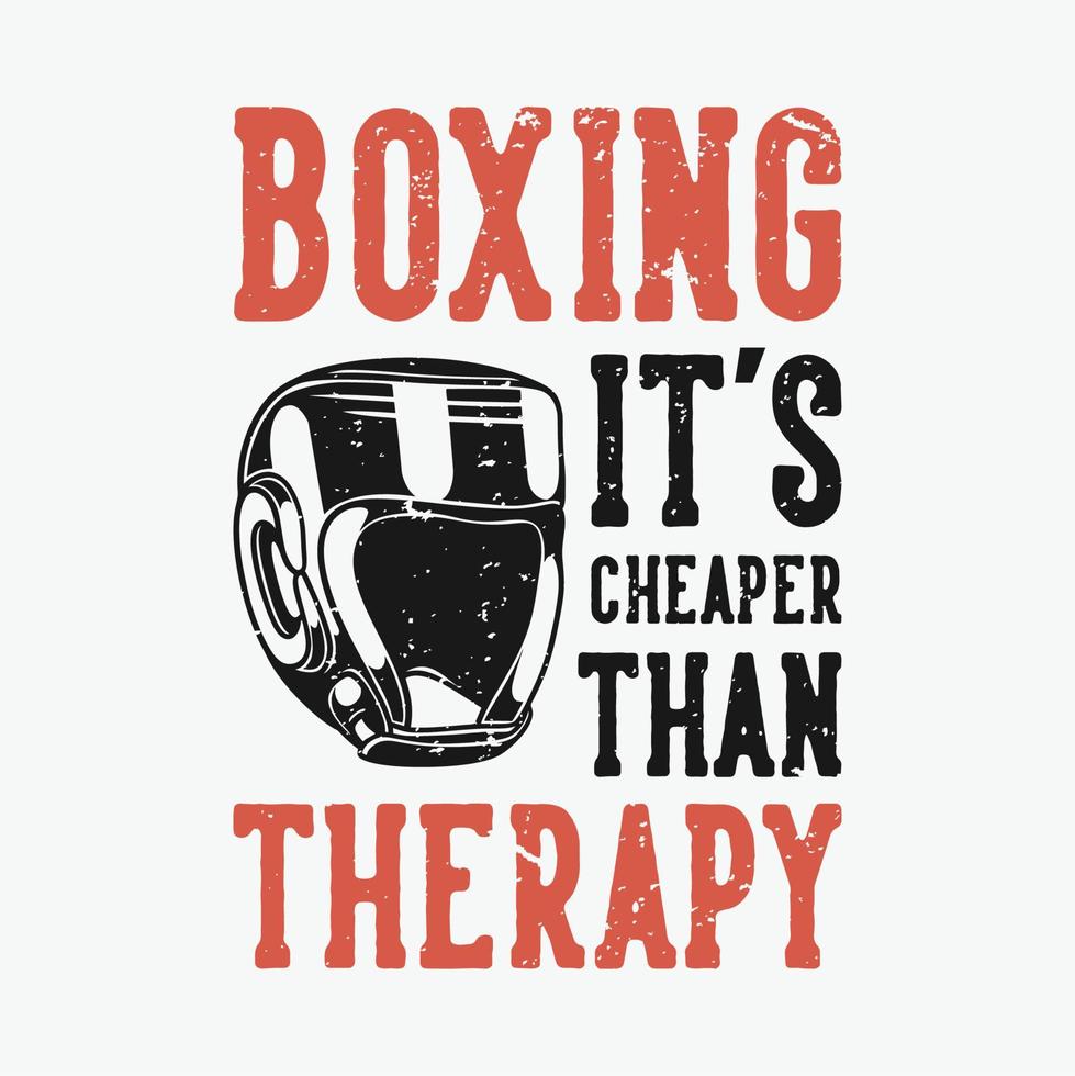 boxe tipografia slogan vintage é mais barato do que terapia para design de camisetas vetor