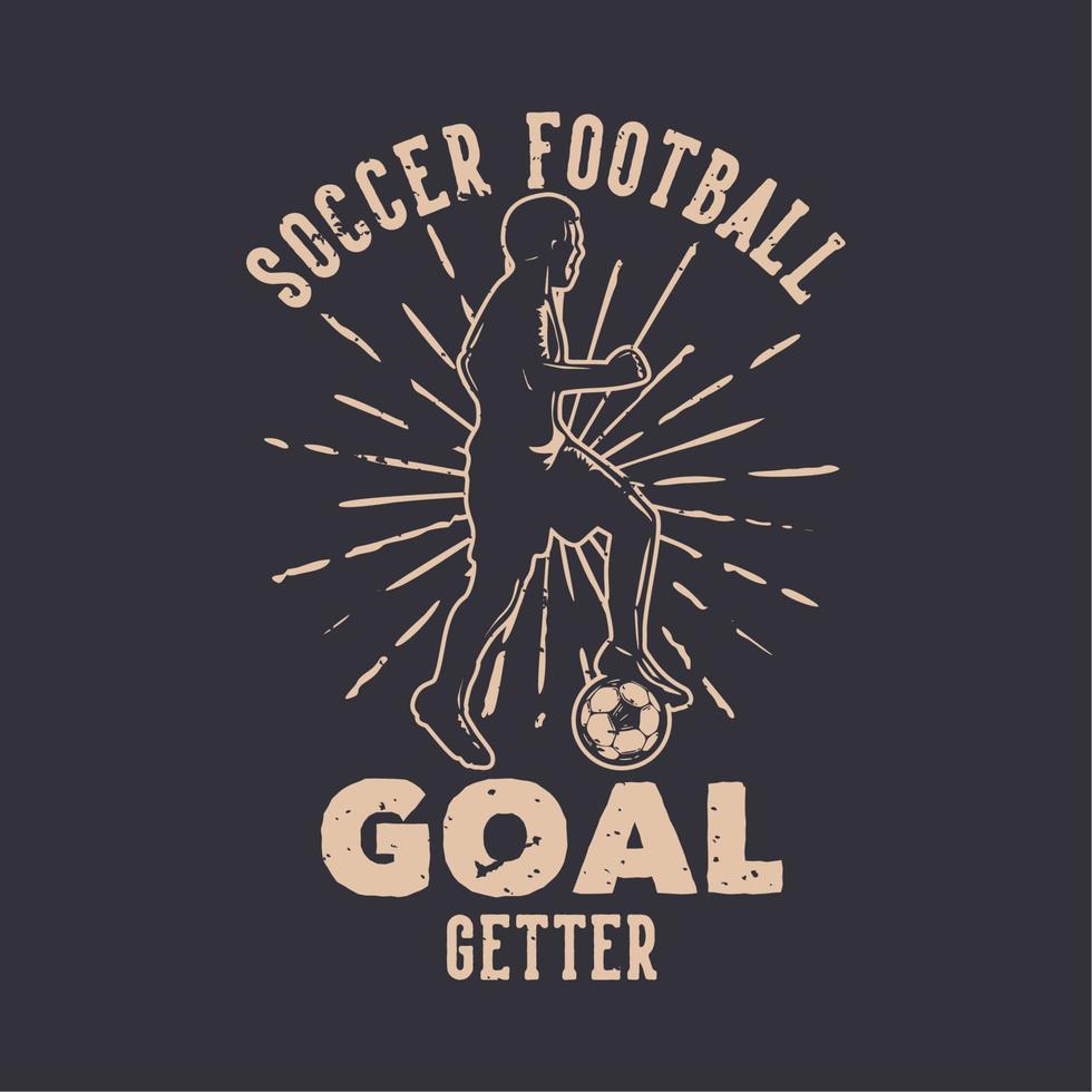 design de t-shirt futebol futebol goleador com silhueta de jogador de futebol driblando a bola ilustração plana vetor