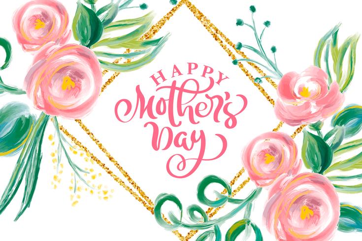 Feliz dia das mães mão lettering texto com lindas flores. vetor