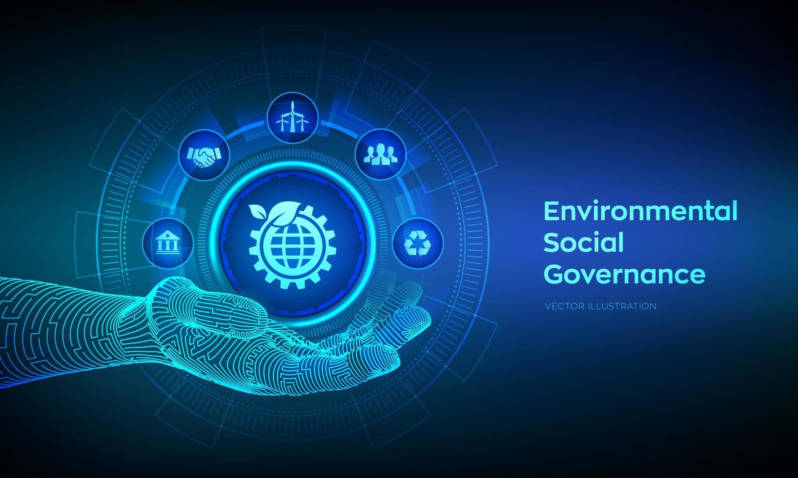 ícone esg na mão robótica. conceito de governança social ambiental na tela virtual. futuro desenvolvimento de conservação ambiental e modernização ESG. ilustração vetorial. vetor