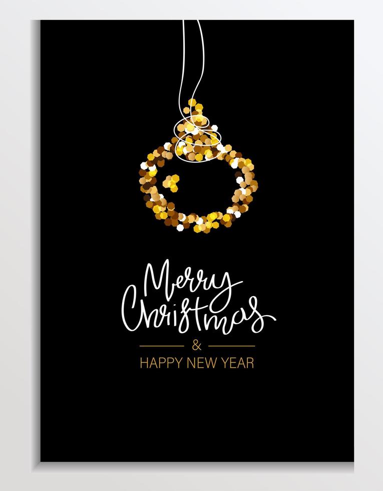 cartão glitter dourados com bola de Natal. letras de feliz Natal e feliz ano novo. fundo brilhante, saudação ou cartão corporativo, cartaz, capa de férias. ilustração vetorial brilhante vetor