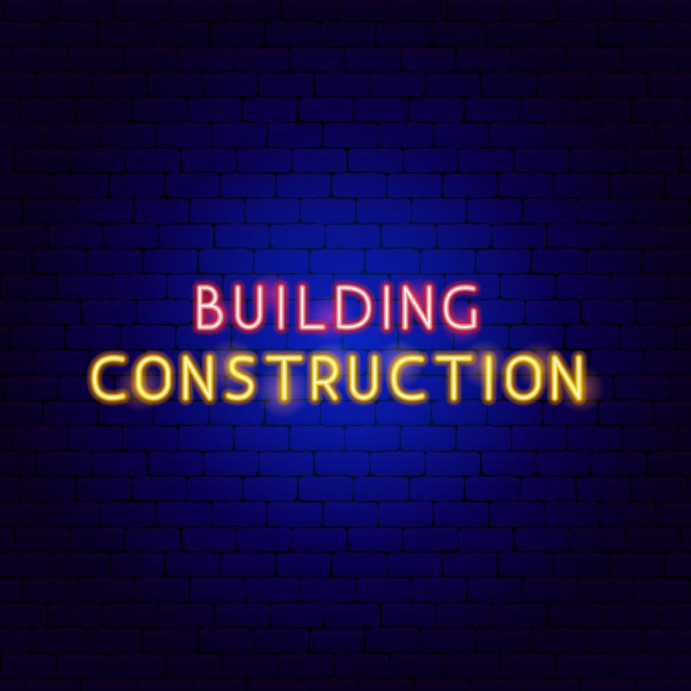 texto de néon de construção de edifícios vetor
