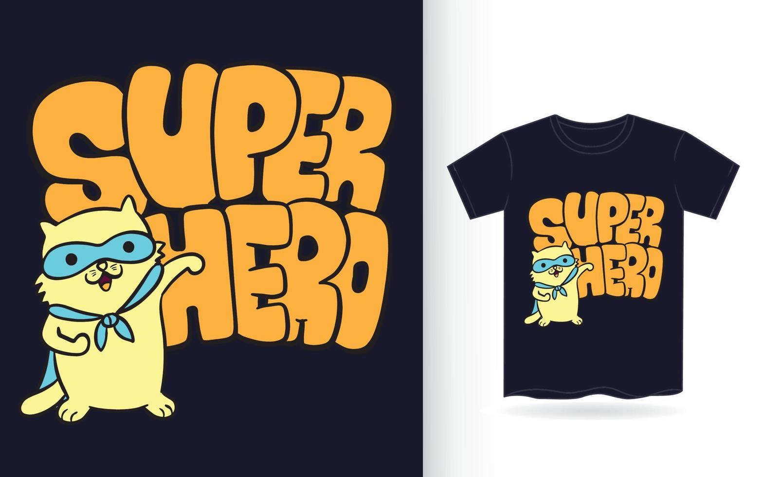 letras desenhadas à mão de super-heróis com gato de desenho animado para camiseta vetor